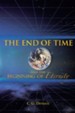 The End of Time and the Beginning of Eternity - eBook