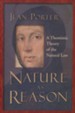 Nature as Reason: A Thomistic Theory of the Natural Law