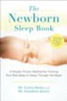 The Newborn Sleep Book: A Simple, Proven Method for Training Your New Baby to SleepThrough the Night - eBook