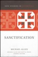 Sanctification [New Studies in Dogmatics]