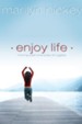 Enjoy Life: Moving Past Everyday Struggles - eBook