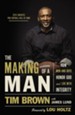 The Making of a Man: How Men and Boys Honor God and Live with Integrity - eBook