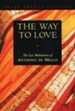 The Way to Love: The Last Meditations of Anthony de Mello