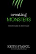 Creating Monsters: Finding Fame In Jesus' Name