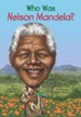 Who Is Nelson Mandela? - eBook