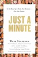 Just a Minute: In the Heart of a Child, One Moment ... Can Last Forever. / New edition - eBook