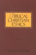 Biblical Christian Ethics - eBook