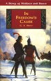 In Freedom's Cause, Grades 7-Adult