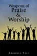 Weapons of Praise & Worship - eBook