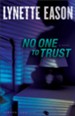 No One to Trust, Hidden Identity Series #1 -eBook