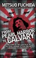 From Pearl Harbor to Calvary - eBook