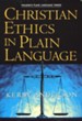 Christian Ethics in Plain Language