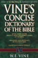 Vine's Concise Dictionary of the Bible