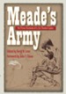 Meade's Army: The Private Notebooks of Lt. Col. Theodore Lyman - eBook