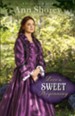 Love's Sweet Beginning (Sisters at Heart Book #3): A Novel - eBook