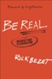 Be Real: Because Fake Is Exhausting - eBook