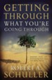 Getting Through What You're Going Through - eBook