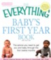 The Everything Baby's First Year Book, 2nd Edition