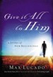 Give It All to Him - eBook