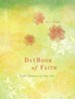 DayBook of Faith: God's Presence for Your Day - eBook