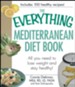 The Everything Mediterranean Diet Cookbook