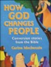 How God Changes People