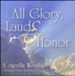 All Glory, Laud & Honor CD