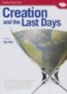 Creation and the Last Days DVD