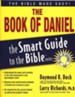 The Book of Daniel: The Smart Guide to the Bible Series