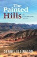 The Painted Hills: The Circuit Rider Series, Part One - eBook