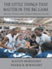 The Little Things That Matter in the Big Game: Specific Things Any Young Person Can Do - eBook