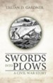 Swords into Plows: A Civil War Story - eBook