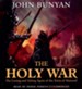 The Holy War: The Losing and Taking Again of the Town of Mansoul - unabridged audiobook on CD