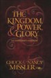 The Kingdom Power and Glory - The Overcomers Hand Book