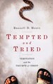 Tempted and Tried: Temptation and the Triumph of Christ
