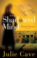 #2: The Shadowed Mind