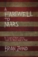 A Farewell to Mars: An Evangelical Pastor's Journey Toward the Biblical Gospel of Peace - eBook