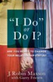 I Do or Do I?: Are You Ready to Change Your Relationship Status? - eBook