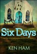 Six Days: The Age of the Earth and the Decline of the Church