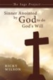 Sinner Anointed By God To Do God's Will: The Sage Project - eBook