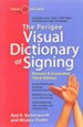 The Perigee Visual Dictionary of Signing