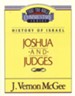 Joshua and Judges: Thru the Bible Commentary Series