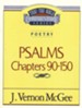 Psalms Chapters 90-150: Thru the Bible Commentary Series