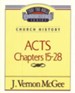 Acts Chapters 15- 28: Thru the Bible Commentary Series