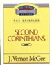 Second Corinthians: Thru the Bible Commentary Series
