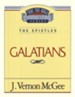 Galatians: Thru the Bible Commentary Series