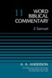 2 Samuel: Word Biblical Commentary, Volume 11 [WBC]
