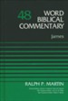 James: Word Biblical Commentary, Volume 48 [WBC]