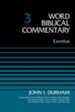 Exodus: Word Biblical Commentary, Volume 3 [WBC]
