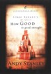 Since Nobody's Perfect . . . How Good Is Good Enough?